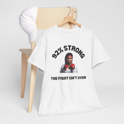 92% Strong Heavy Cotton Tee