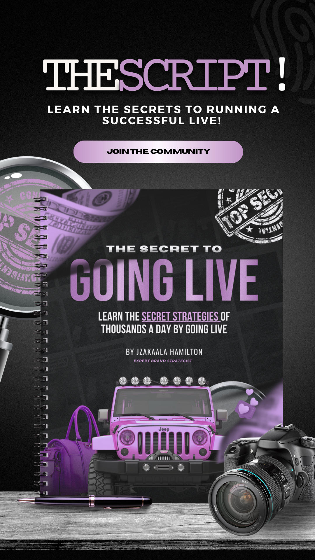 The Script (The Secret to Going LIVE Successfully!)