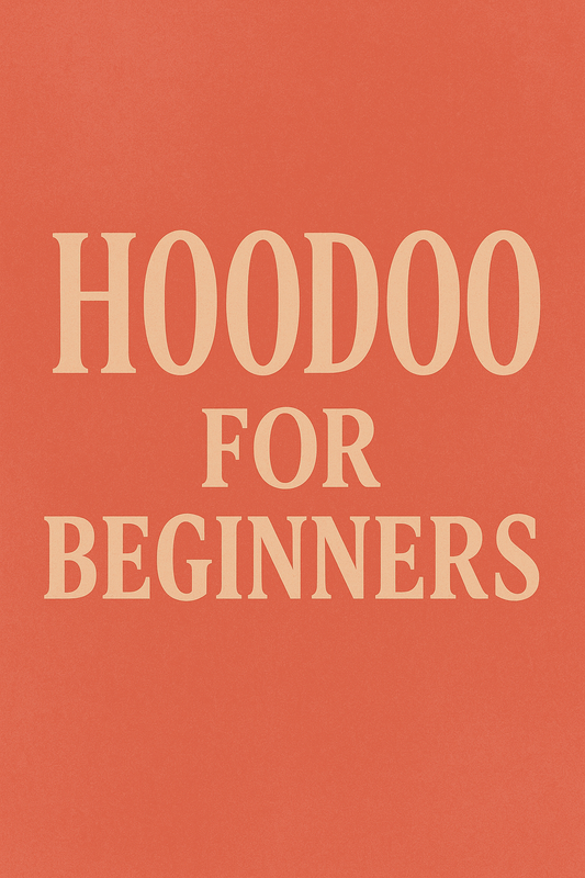 Return to the Roots: Hoodoo for Beginners